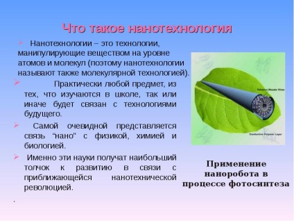 Előadás a nanotechnológia All (Slide prezentáció) Előadás a téma a nanotechnológia az összes