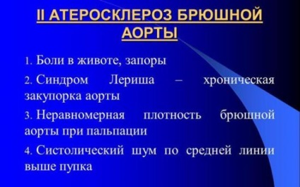 Atherosclerosis a hasi aorta, a tünetek, diagnózis, kezelés