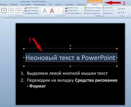 Hogyan adjunk a hatása neon fénye szöveg PowerPoint prezentáció 2010