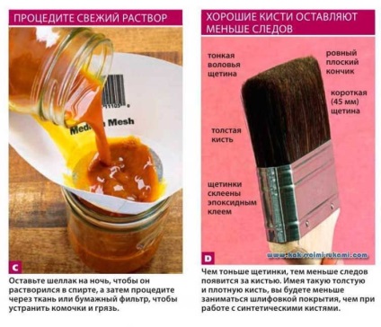 Shellac -, hogyan kell alkalmazni a helyes alkalmazását a kezdő mesterek, saját kezűleg - hogyan lehet (fotó) Shellac -, hogyan kell alkalmazni a helyes alkalmazását a kezdő mesterek, saját kezűleg - hogyan