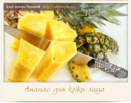 Ananász arcmaszk fiatalító hatása