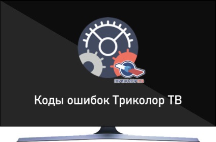 Hibakódok 3, 4, 6, 8 a trikolór TV értéket helyes