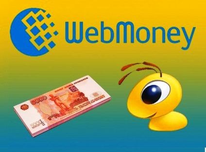 Hogyan lehet pénzt a WebMoney weboldalán