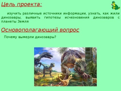 A projekt - élt dinoszauruszok - az általános iskolákban, előadások (dinoszauruszok) A projekt - élt dinoszauruszok - az általános iskolákban, előadások