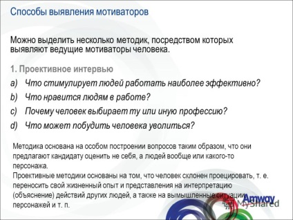 Bemutatása motivációs kártyán (azonosítására szolgáló eljárások motivátorok) Előadás a motivációs kártya
