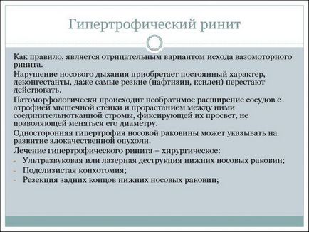 Hipertrófiás rhinitis, akut és krónikus - tünetek és a kezelés felnőttek és gyermekek számára, gyógyszerek,