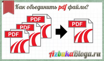 Lépésről lépésre, hogyan kell kombinálni pdf fájlt egy
