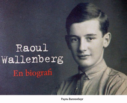 Chistyakov körülbelül Raoul Wallenberg