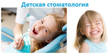 Gyermekgyógyászati ​​Dentistry - klinikánkon