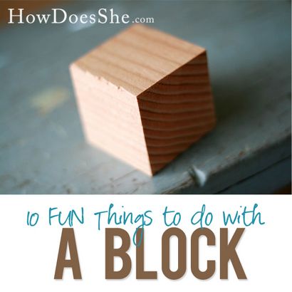10 choses à faire avec un bloc