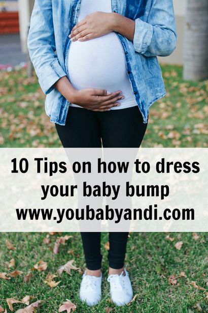 10 conseils sur Comment habiller votre bébé Bump, vous, Bébé et moi