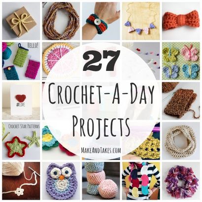 27 Crochet-A-Day Crochet Patterns und Tutorials, Make und nimmt