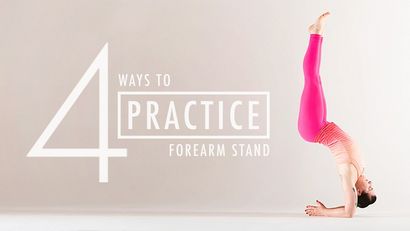 4 façons de pratiquer Forearmstand, Yoga internationale