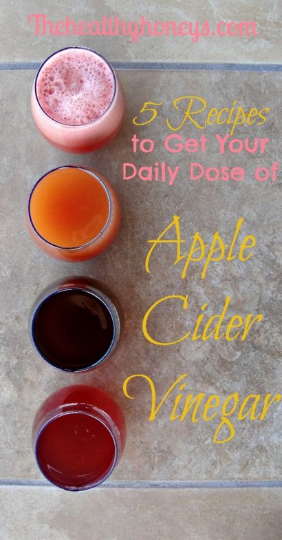 5 Rezepte Ihre tägliche Dosis von Apfelessig Get - das gesunde Honig-