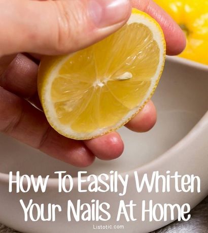 6 des meilleures façons pour blanchir vos ongles (si facile et ils fonctionnent réellement!)