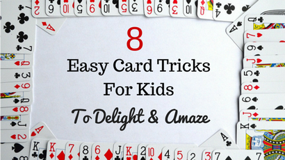 8 Easy Card Tricks for Kids zu Delight und Amaze