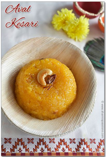 Aval Kesari Recette - Poha Kesari, Krishna Jayanthi Recettes - Sharmis Passions