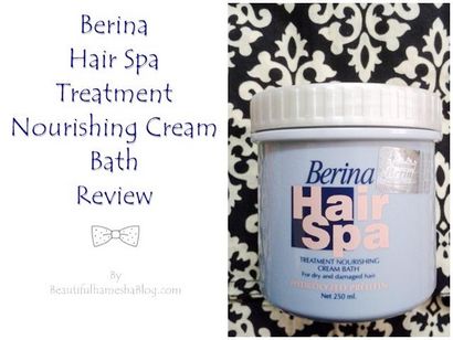 Berina Traitement des cheveux Spa Crème Nutritive Bain Review