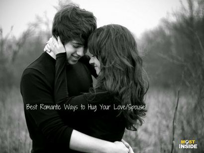 Meilleures façons romantiques embrasser votre amour (votre) Les meilleures façons romantiques HUG Your Love
