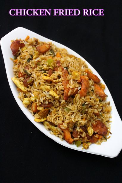 Poulet Recette de riz frit, riz frit chinois - délicieux cuisine indienne