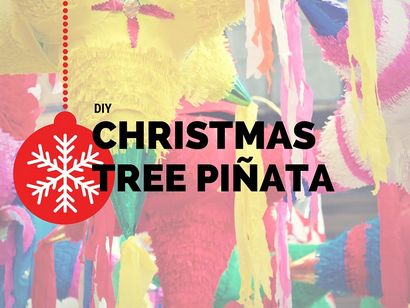 DIY Weihnachtsbaum Piñata - Macayo der Mexikanische Restaurants