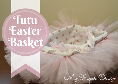 DIY Tutu Panier de Pâques Pinspiration vendredi, MyPaperCraze