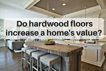 Est-ce Hardwood Floors augmentent une maison - valeur s, le plancher fille