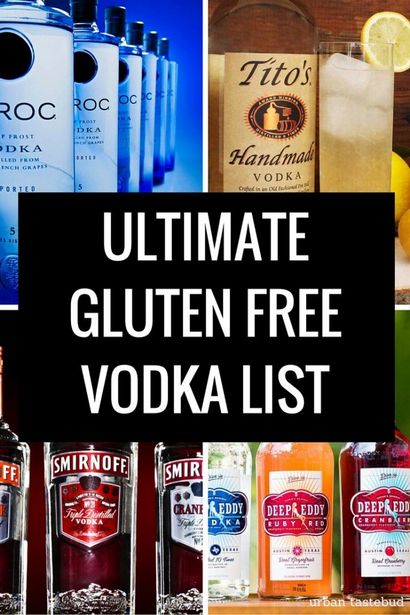 Liste sans gluten Vodka (Mise à jour 2017) - The Ultimate Guide