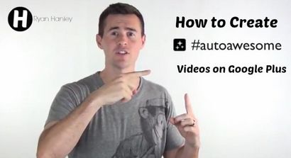 Comment faire pour créer des vidéos dans Auto Impressionnant Google Plus vidéo
