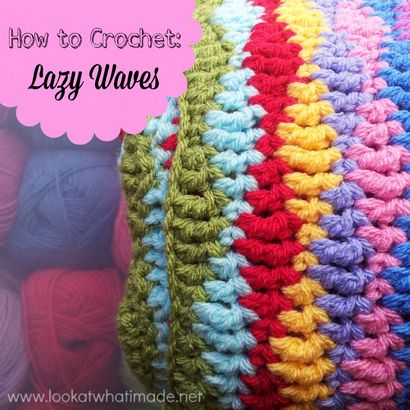 Comment Crochet Lazy Waves - Regardez ce que j'ai fait