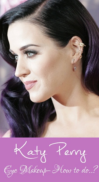 Comment faire Inspirés Katy Perry Maquillage des yeux, Styles la vie