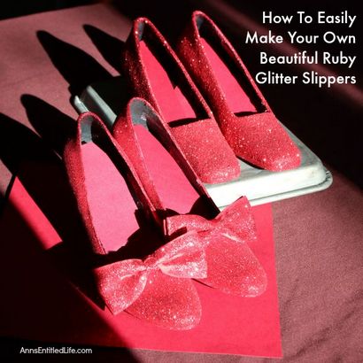 Comment faire facilement votre Belle Ruby Glitter Chaussons