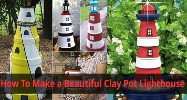 Wie man einen Claypot Leuchtturm machen - Erfahren Sie, wie