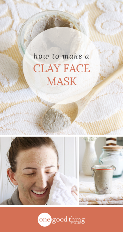 Comment faire un masque d'argile tout naturel - Une bonne chose par Jillee