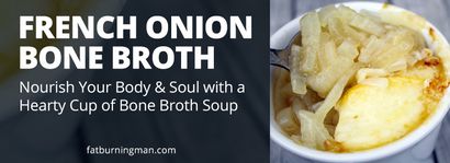 Comment faire des os Broth soupe (oignon française), Fat Man-combustion