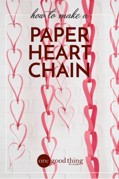 Comment faire du papier facile Chaînes de coeur pour la Saint-Valentin - Journée - Une bonne chose par Jillee