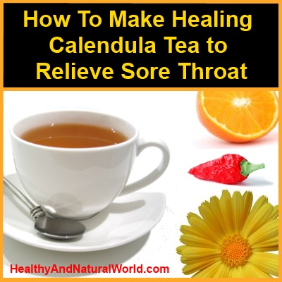 Comment faire la guérison Calendula thé pour soulager le mal de gorge