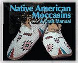 Comment faire Moccasins- Faire Moccasins- amérindien fou Crow, Artisanat Mise au point