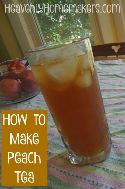 Comment faire Peach doux (ou non sucré) Thé, Homemakers Heavenly