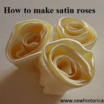 Comment se faire de vrais soie Fleurs Roses - Partie 1 Tutoriel, Coudre historiquement
