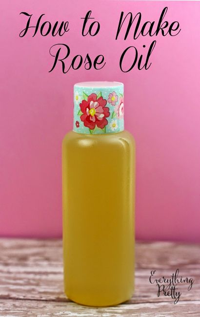 Comment faire de l'huile Rose à la maison, presque tout ce