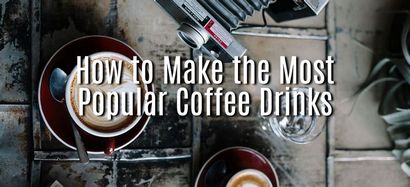 Comment faire les plus populaires boissons Café