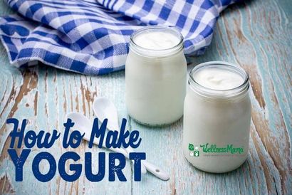 Comment faire du yaourt Tutorial, Bien-être maman