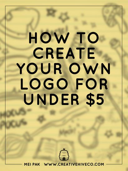 Wie Sie Ihr eigenes Logo für unter $ 5 machen