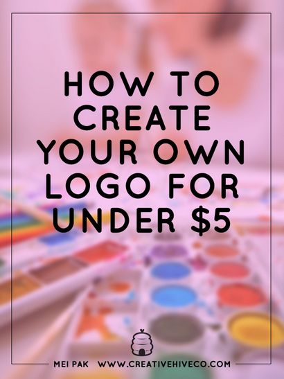 Wie Sie Ihr eigenes Logo für unter $ 5 machen