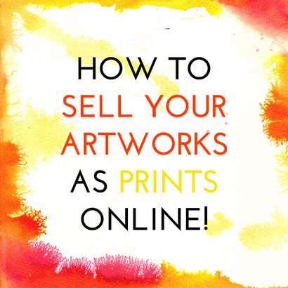 Comment vendre votre oeuvre d'art comme des tirages en ligne! (Et le secret HIDDEN succès!), Leonie Dawson,
