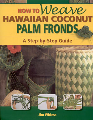 Wie man Weave Hawaiian Coconut Palmwedel