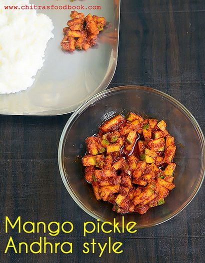 Recette instantanée Mango Pickle - Andhra, Kerala, Tamil Nadu style Mango Pickle Raw avec vidéo, Chitra