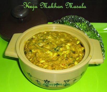 Kaju recette makhan masala - comment faire du beurre de noix de cajou masala - Akshaypatre Recettes - Indien