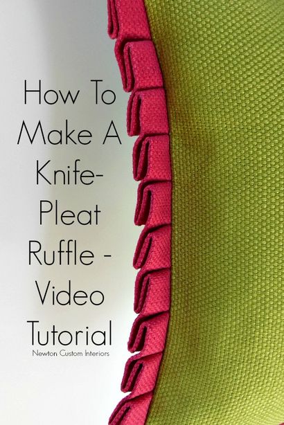 Couteau Pleat Ruffle - Tutoriel vidéo - Newton intérieurs sur mesure